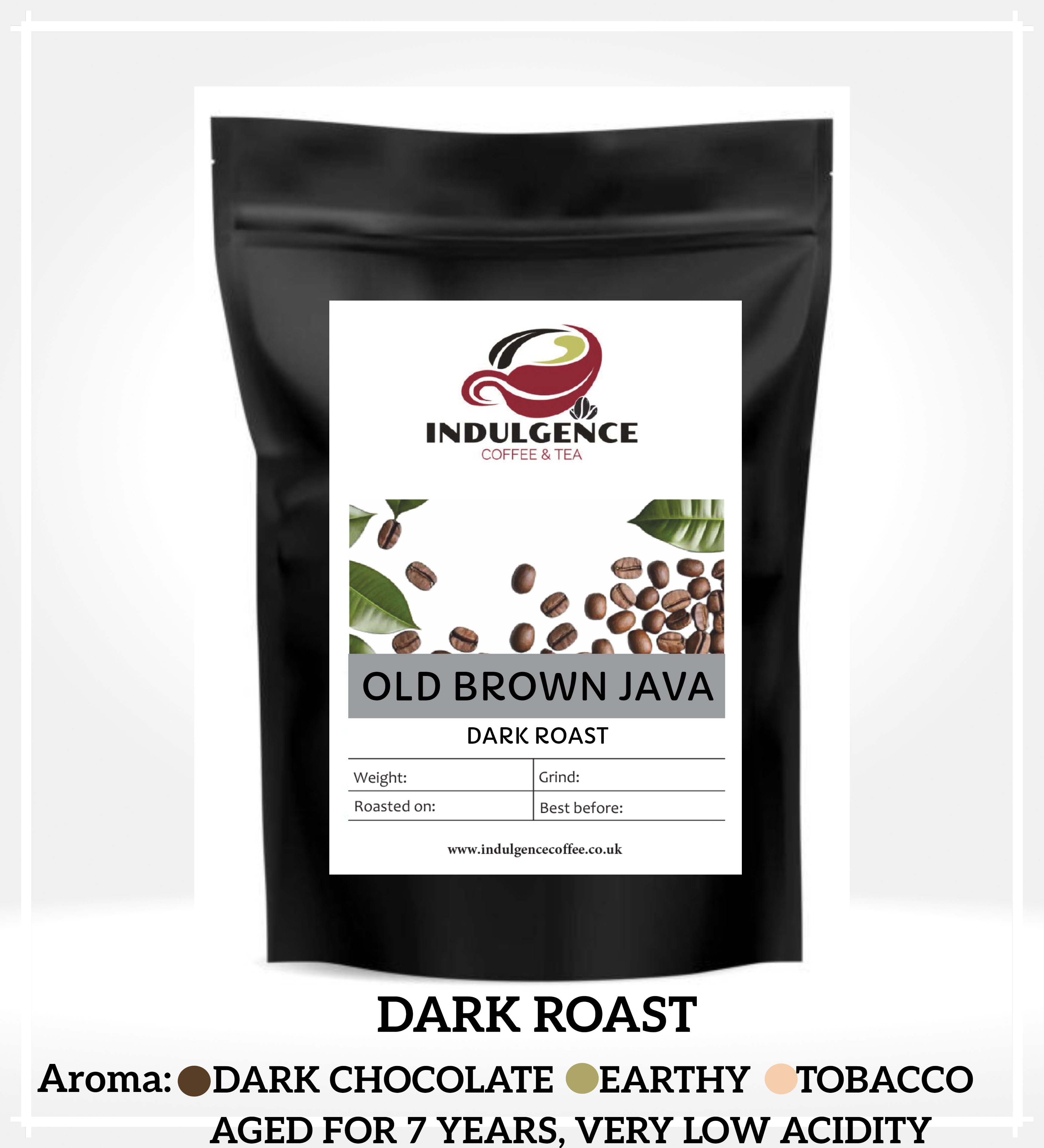 OLD BROWN JAVA - DARK ROAST β Indulgence Coffee & Tea